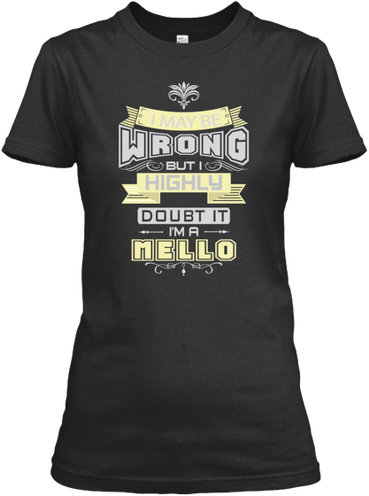 May Be Wrong Mello T Shirts Black T-Shirt Front