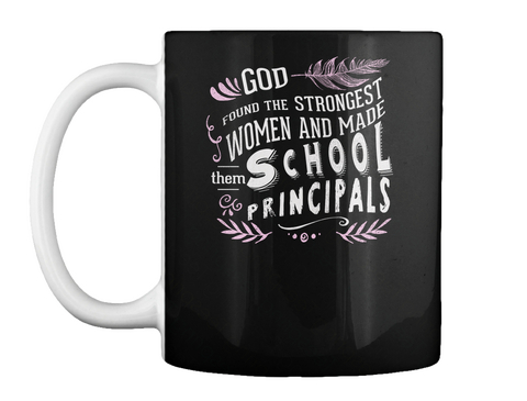 School Principal Strongest Mug Black Kaos Front