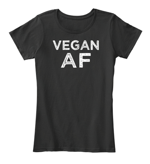 Vegan Af Black T-Shirt Front