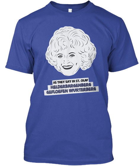 The Golden Girls Betty White Nice Tees Deep Royal T-Shirt Front