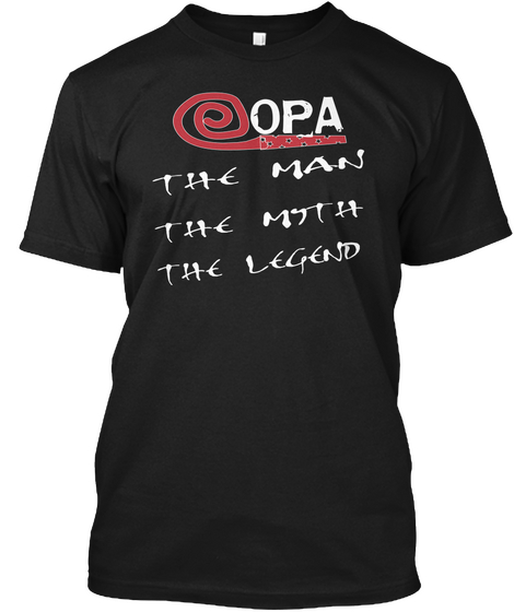 Opa The Man The Myth The Legend Black Maglietta Front