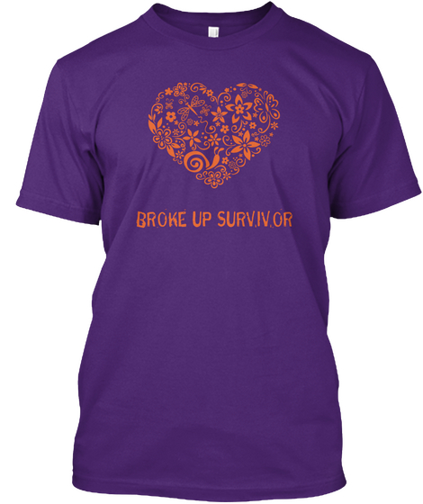 Broke Up Survivor Purple T-Shirt Front