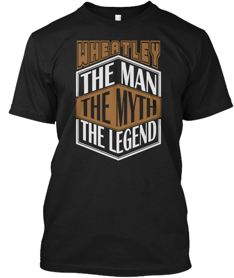 Wheatley The Man The Legend Thing T Shirts Black Camiseta Front