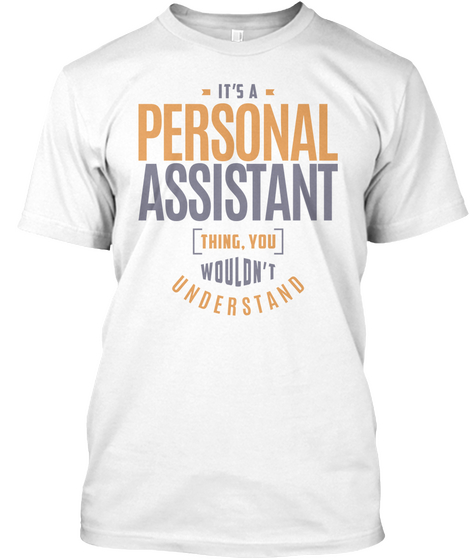 Personal Assistant  White Camiseta Front