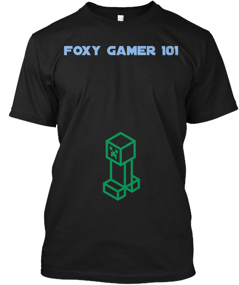 Foxy Gamer 101 Black T-Shirt Front