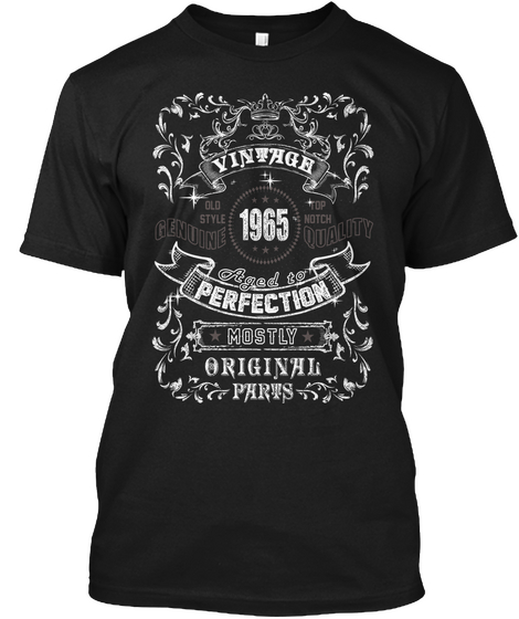 Vintage 1965 Age To Perfection Black T-Shirt Front