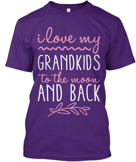 I Love My Grandkids To The Moon And Back Purple T-Shirt Front