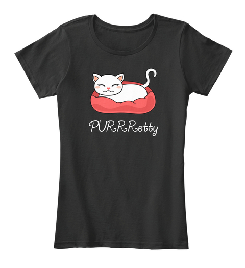 Purr Retty Cat Black T-Shirt Front