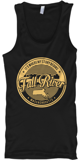 It's Where My Story Begins Fall River Maaaachusetts Black T-Shirt Front