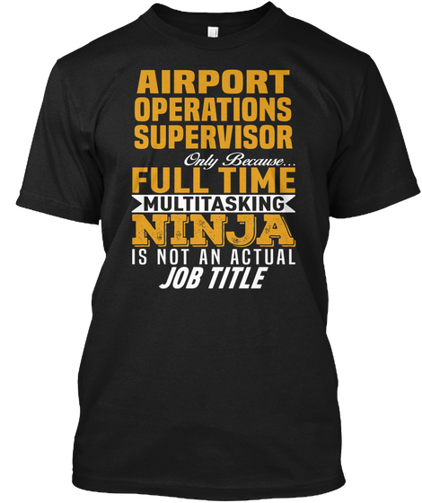 Airport Operations Supervisor Black T-Shirt Front