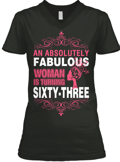 An Absolutely Fabulous Woman Is Turning Sixty  Three Black Camiseta Front