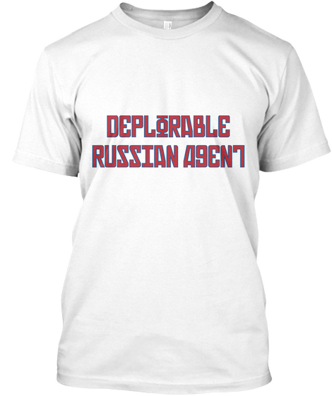 Deplorable Russian A9ent White áo T-Shirt Front