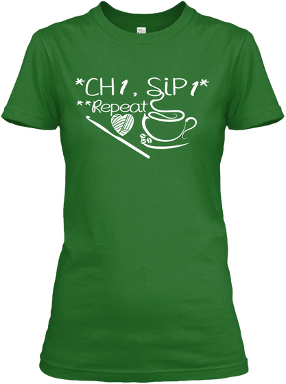 Ch1, Sip 1 Repeat  Irish Green Camiseta Front