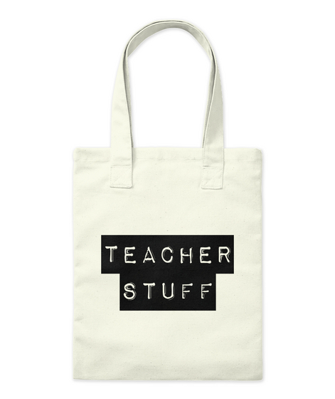 Teacher
Stuff Natural T-Shirt Front