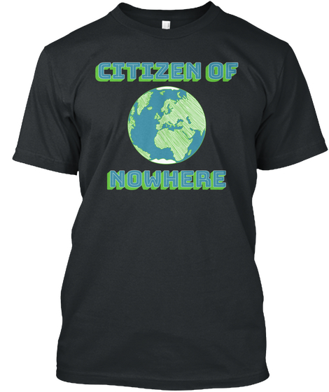 Citizen Of Nowhere Black T-Shirt Front