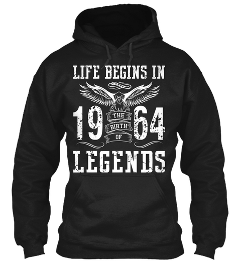 Life Begins In 1964 Legends Black áo T-Shirt Front