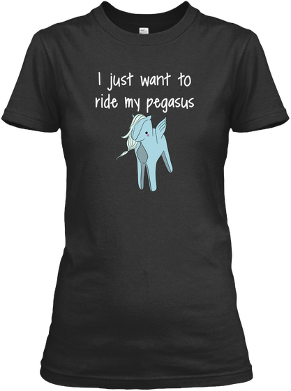 Ride My Pegasus Black T-Shirt Front
