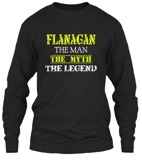 Flanagan The Man The Myth The Legend Black Camiseta Front