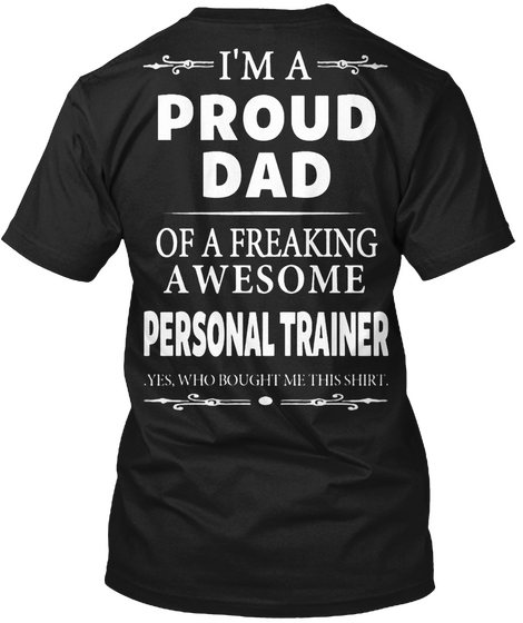 I'm A Proud Dad Personal Trainer Black Maglietta Back