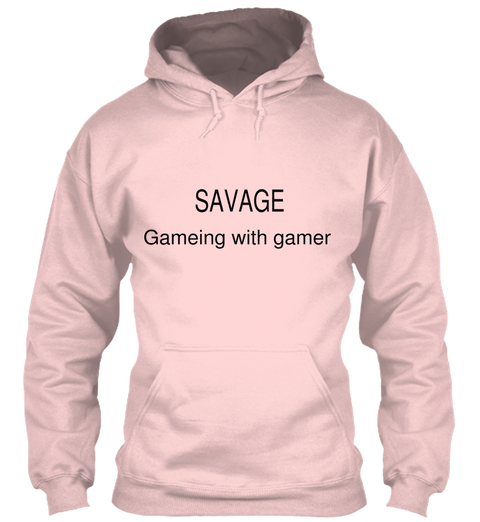 Savage  Gameing With Gamer
 Light Pink Kaos Front