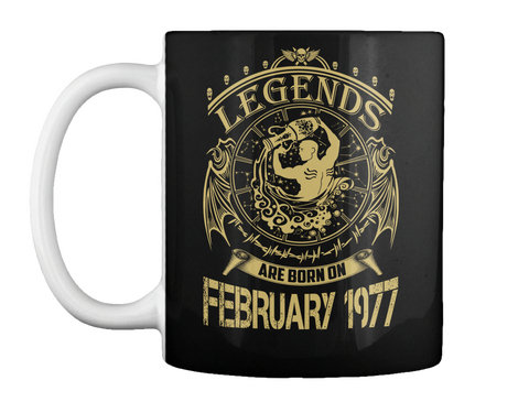 Legends Are Born On February 1977 (3) Black Camiseta Front