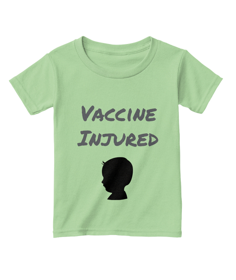 Vaccine Injured Mint Green T-Shirt Front
