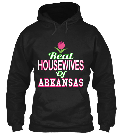 Real Housewives Of Arkansas Black T-Shirt Front