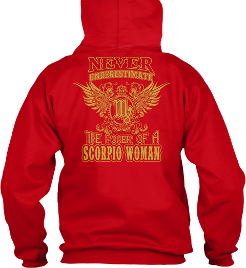 Never Underestimate The Power Of A Scorpio Woman Red T-Shirt Back