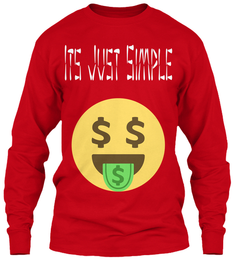Its Just Simple Red T-Shirt Front