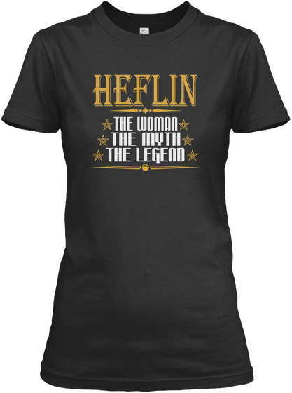 Heflin The Woman The Myth The Legend Black T-Shirt Front