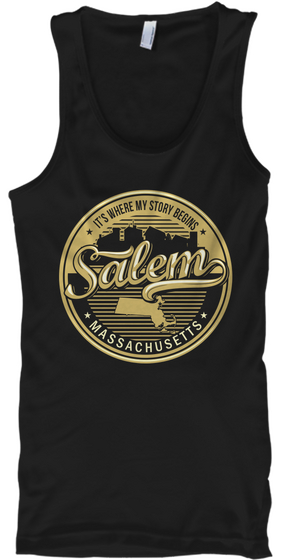 It's Where My Story Begins Salem Massachusetts Black T-Shirt Front