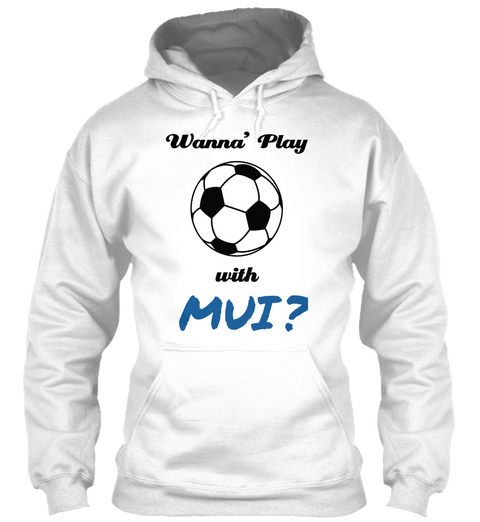 Wanna' Play With Mui? White Camiseta Front