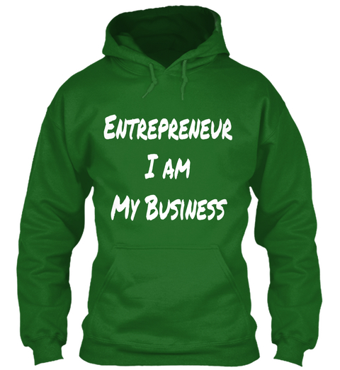 Entrepreneur
I Am
My Business

 Irish Green T-Shirt Front