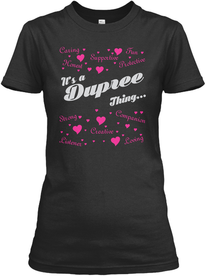 It's A Dupree Thing... Black Camiseta Front