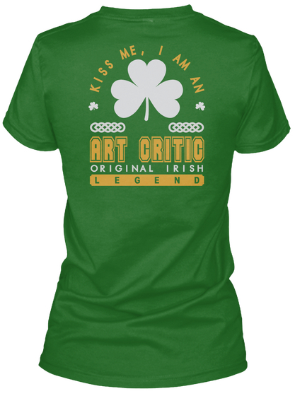 Art Critic Original Irish Job T Shirts Irish Green Camiseta Back