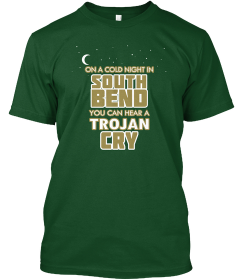 On A Cold Night In South Bend You Can Hear A Thojan Cry Deep Forest Camiseta Front