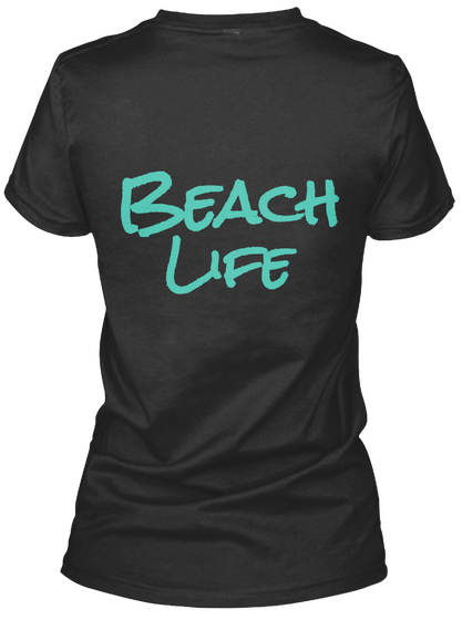Beach Life Black T-Shirt Back