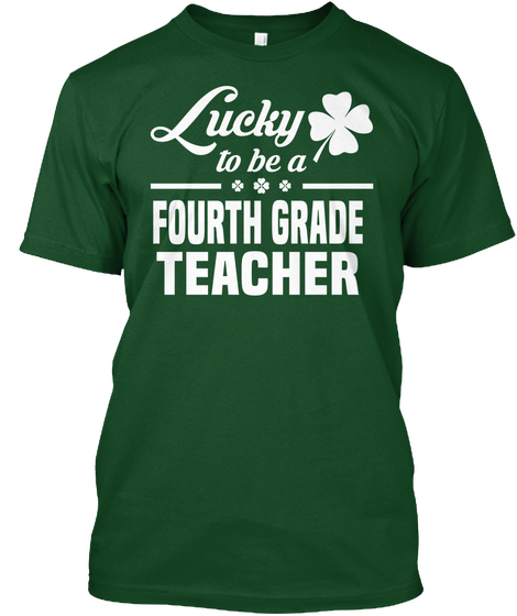 Fourth Grade Teacher Deep Forest T-Shirt Front
