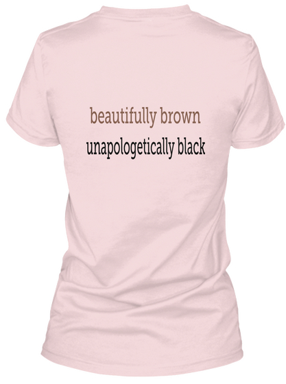 Beautifully Brown Unapologetically Black Pink T-Shirt Back