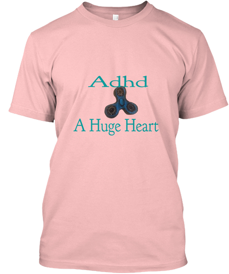 Adhd
  
   A Huge Heart Pale Pink Camiseta Front