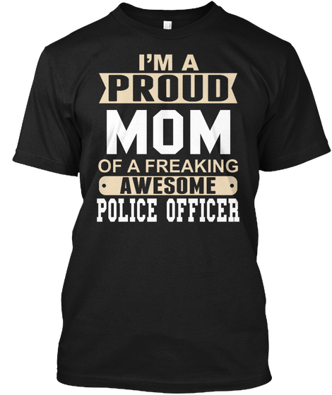 Mom Police Officer Black T-Shirt Front