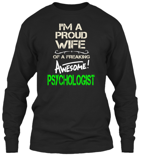 Proud Wife Psychologist Black T-Shirt Front