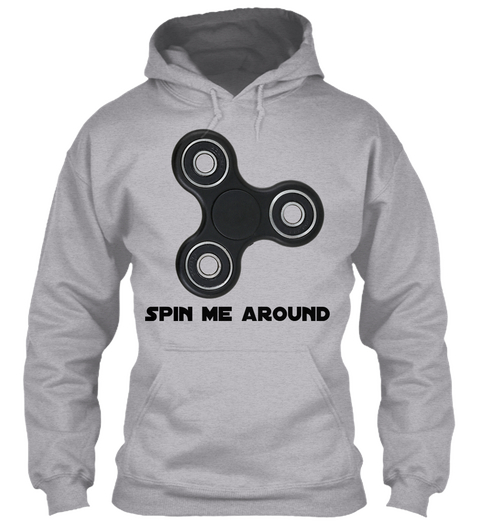 Spin Me Around Sport Grey T-Shirt Front