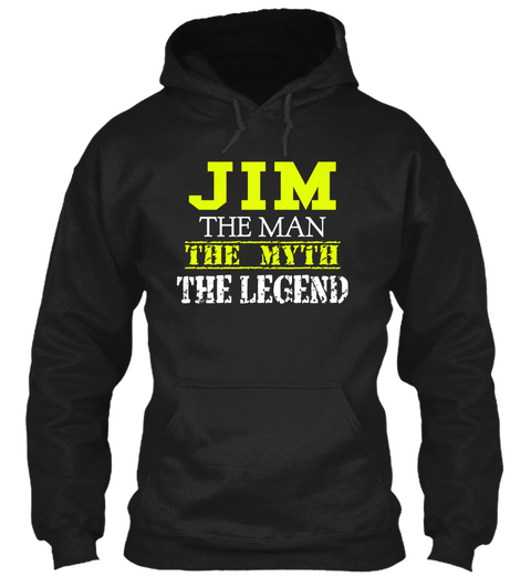 Jim The Man The Myth The Legend Black áo T-Shirt Front