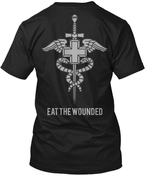 Eat The Wounded Black Kaos Back