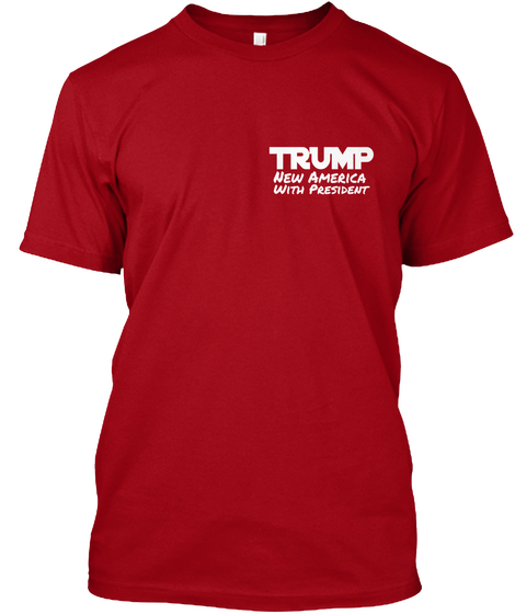 Trump New America With President Deep Red Kaos Front