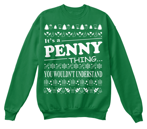 It's A Penny Thing You Wouldn't Understand Kelly Green  Camiseta Front