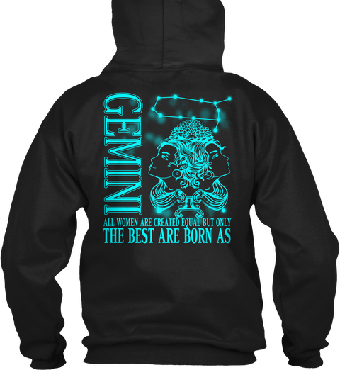 Gemini All Women Are Created Equal But Only The Best Are Born As Black Camiseta Back