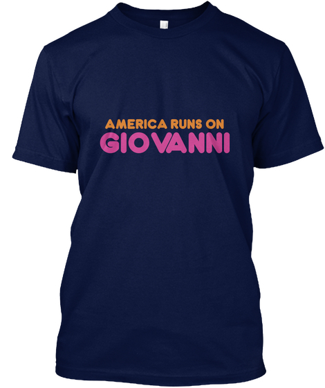 Giovanni   America Runs On Navy T-Shirt Front