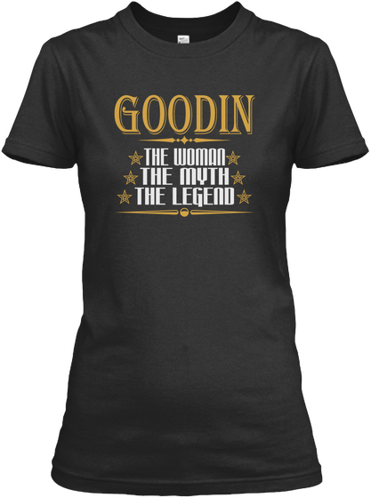 Goodin The Woman The Myth The Legend Black T-Shirt Front